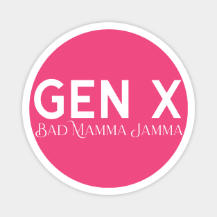 Bad Mamma Jamma Magnet